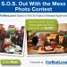 SOS Out with the Mess Contest
