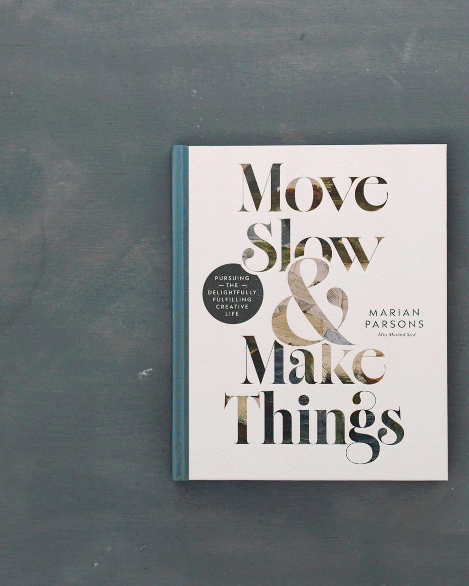move slow and make things book | marian parsons