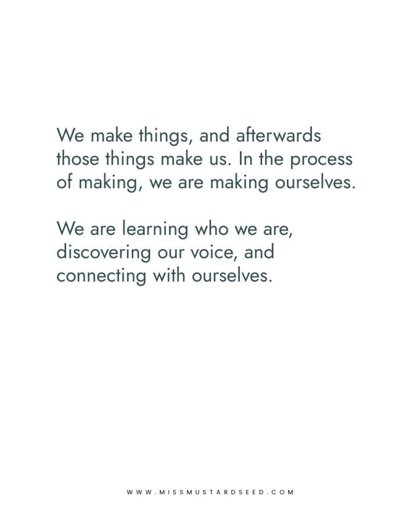 move slow and make things | marian parsons | miss mustard seed